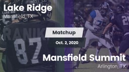 Matchup: Lake Ridge vs. Mansfield Summit  2020