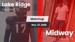 Matchup: Lake Ridge vs. Midway  2020