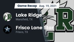 Recap: Lake Ridge  vs. Frisco Lone Star  2021