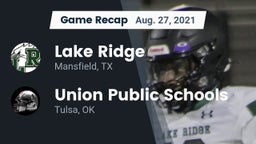Recap: Lake Ridge  vs. Union Public Schools 2021
