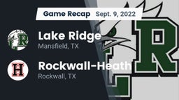 Recap: Lake Ridge  vs. Rockwall-Heath  2022