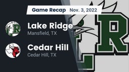Recap: Lake Ridge  vs. Cedar Hill  2022