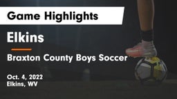 Elkins  vs Braxton County Boys Soccer Game Highlights - Oct. 4, 2022