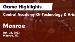 Central Academy Of Technology & Arts vs Monroe  Game Highlights - Jan. 28, 2022