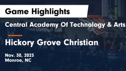 Central Academy Of Technology & Arts vs Hickory Grove Christian  Game Highlights - Nov. 30, 2023