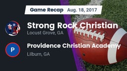 Recap: Strong Rock Christian  vs. Providence Christian Academy  2017