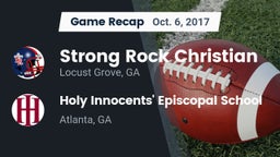 Recap: Strong Rock Christian  vs. Holy Innocents' Episcopal School 2017