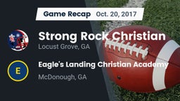 Recap: Strong Rock Christian  vs. Eagle's Landing Christian Academy  2017