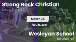 Matchup: Strong Rock vs. Wesleyan School 2018