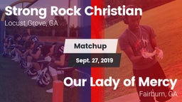Matchup: Strong Rock vs. Our Lady of Mercy  2019