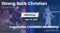 Matchup: Strong Rock vs. Loganville Christian Academy  2020