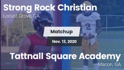 Matchup: Strong Rock vs. Tattnall Square Academy  2020