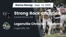 Recap: Strong Rock Christian  vs. Loganville Christian Academy  2022