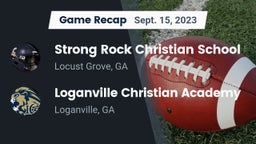 Recap: Strong Rock Christian School vs. Loganville Christian Academy 2023