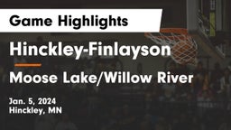 Hinckley-Finlayson  vs Moose Lake/Willow River  Game Highlights - Jan. 5, 2024