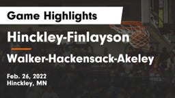 Hinckley-Finlayson  vs Walker-Hackensack-Akeley  Game Highlights - Feb. 26, 2022