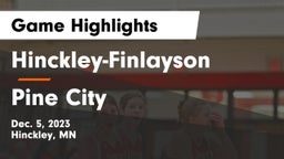 Hinckley-Finlayson  vs Pine City  Game Highlights - Dec. 5, 2023