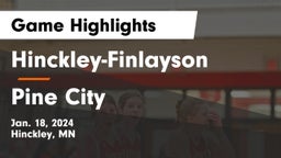 Hinckley-Finlayson  vs Pine City  Game Highlights - Jan. 18, 2024
