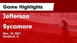Jefferson  vs Sycamore Game Highlights - Nov. 18, 2021