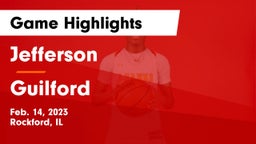 Jefferson  vs Guilford  Game Highlights - Feb. 14, 2023