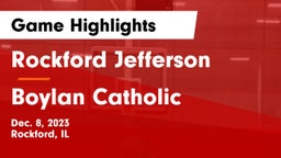 Rockford Jefferson  vs Boylan Catholic  Game Highlights - Dec. 8, 2023