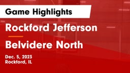 Rockford Jefferson  vs Belvidere North  Game Highlights - Dec. 5, 2023