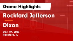 Rockford Jefferson  vs Dixon  Game Highlights - Dec. 27, 2023