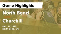 North Bend  vs Churchill  Game Highlights - Feb. 15, 2022