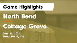 North Bend  vs Cottage Grove  Game Highlights - Jan. 24, 2023