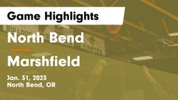 North Bend  vs Marshfield  Game Highlights - Jan. 31, 2023