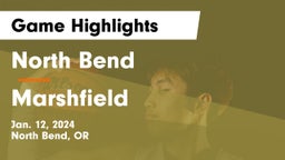 North Bend  vs Marshfield  Game Highlights - Jan. 12, 2024