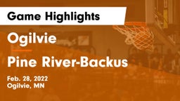 Ogilvie  vs Pine River-Backus  Game Highlights - Feb. 28, 2022