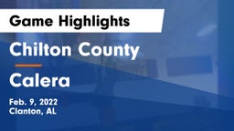 Chilton County  vs Calera  Game Highlights - Feb. 9, 2022