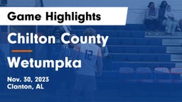 Chilton County  vs Wetumpka  Game Highlights - Nov. 30, 2023