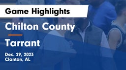 Chilton County  vs Tarrant  Game Highlights - Dec. 29, 2023