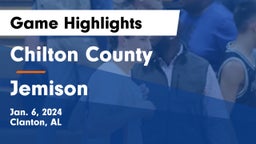 Chilton County  vs Jemison  Game Highlights - Jan. 6, 2024