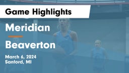 Meridian  vs Beaverton  Game Highlights - March 6, 2024
