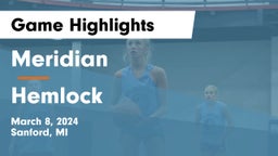 Meridian  vs Hemlock  Game Highlights - March 8, 2024