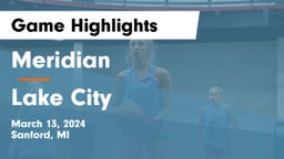 Meridian  vs Lake City  Game Highlights - March 13, 2024