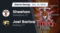 Recap: Sheehan  vs. Joel Barlow  2018