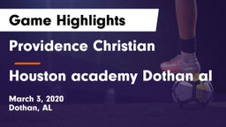 Providence Christian  vs Houston academy Dothan al Game Highlights - March 3, 2020