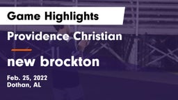 Providence Christian  vs new brockton Game Highlights - Feb. 25, 2022