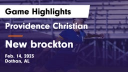 Providence Christian  vs New brockton  Game Highlights - Feb. 14, 2023