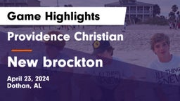 Providence Christian  vs New brockton Game Highlights - April 23, 2024