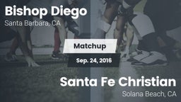 Matchup: Bishop Diego High vs. Santa Fe Christian  2016