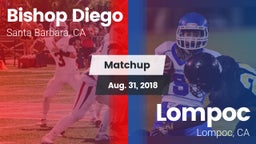 Matchup: Bishop Diego High vs. Lompoc  2018