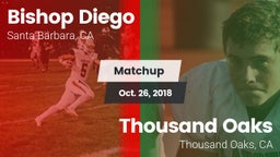Matchup: Bishop Diego High vs. Thousand Oaks  2018