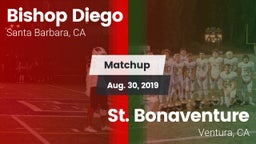 Matchup: Bishop Diego High vs. St. Bonaventure  2019
