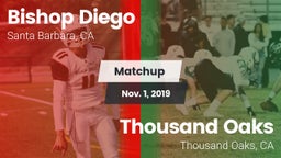 Matchup: Bishop Diego High vs. Thousand Oaks  2019