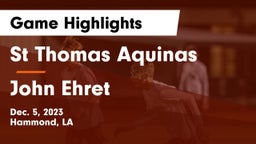 St Thomas Aquinas vs John Ehret Game Highlights - Dec. 5, 2023